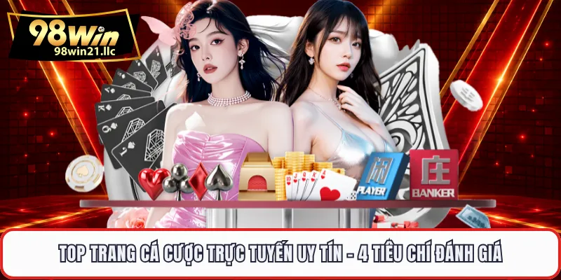 Top Trang Cá Cược Trực Tuyến Uy Tín - Lựa Chọn An Toàn Cho Hội Viên